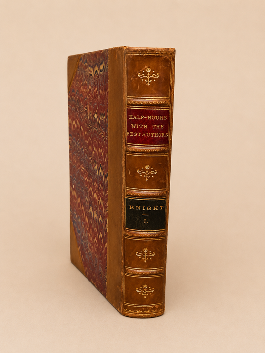 Antique Leather-Bound Volume I ‘Half-Hours with The Best Authors’